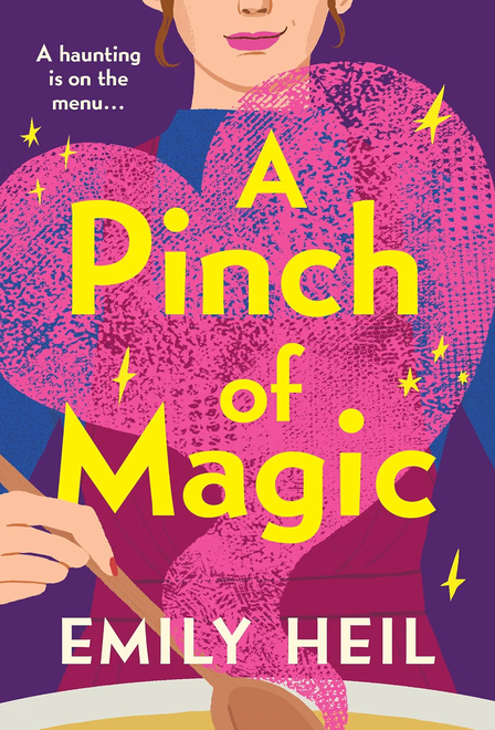 A pinch of magic by Emily Heil - Books to read this fall